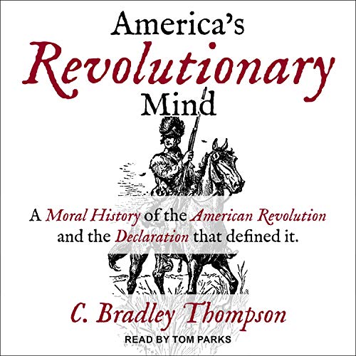 America's Revolutionary Mind by C. Bradley Thompson episode artwork
