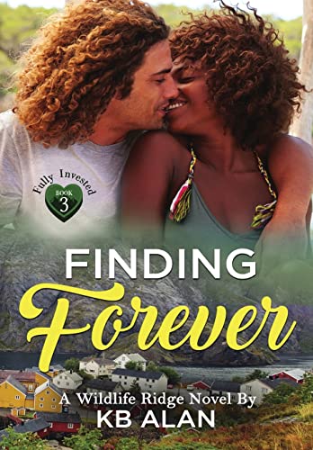 Finding Forever (Fully Invested)