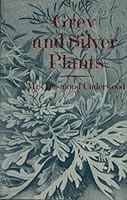 Grey and silver plants B0007AYX1A Book Cover