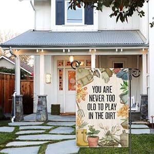 You're Never Too Old to Play in The Dirt Garden Flag, Double Sided Yard Outdoor Farmhouse Lawn Porch Decor Flag, Farmer Gardening Flag, Garden Lover Flag, Gifts for Gardener Plant Lovers Youre Never Too Old to Play in The Dirt Garden Flag Double Sided Yard Outdoor Farmhouse Lawn Porch Decor Flag Farmer Gardening Flag Garden Lover Flag Gifts for Gardener Plant Lovers