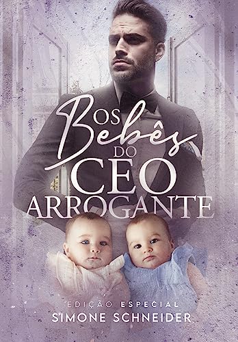 Os Bebês do CEO Arrogante