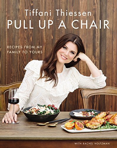 Télécharger Pull Up a Chair: Recipes from My Family to Yours (English Edition) Francais PDF
