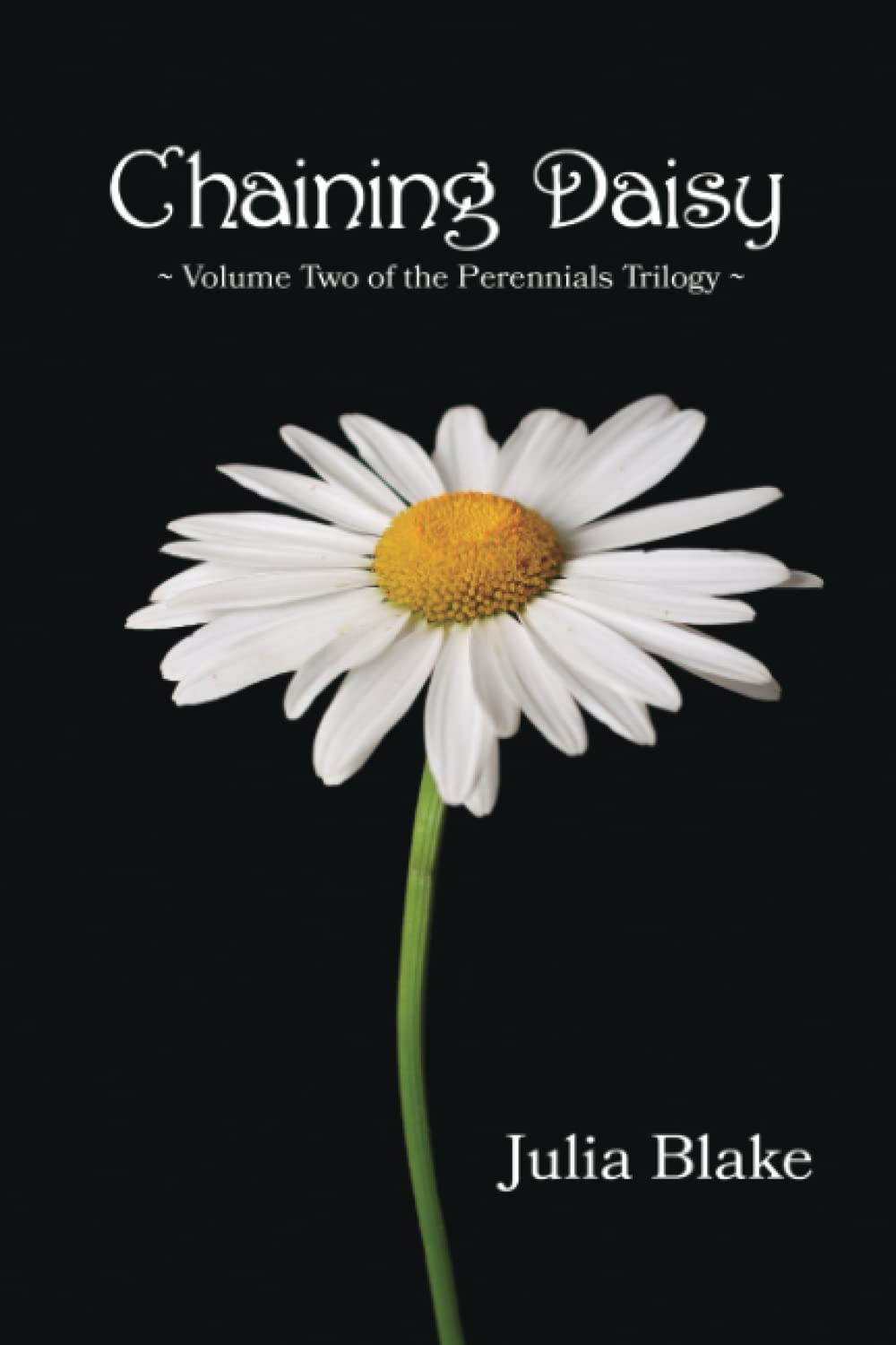 Chaining Daisy (The Perennials Trilogy)