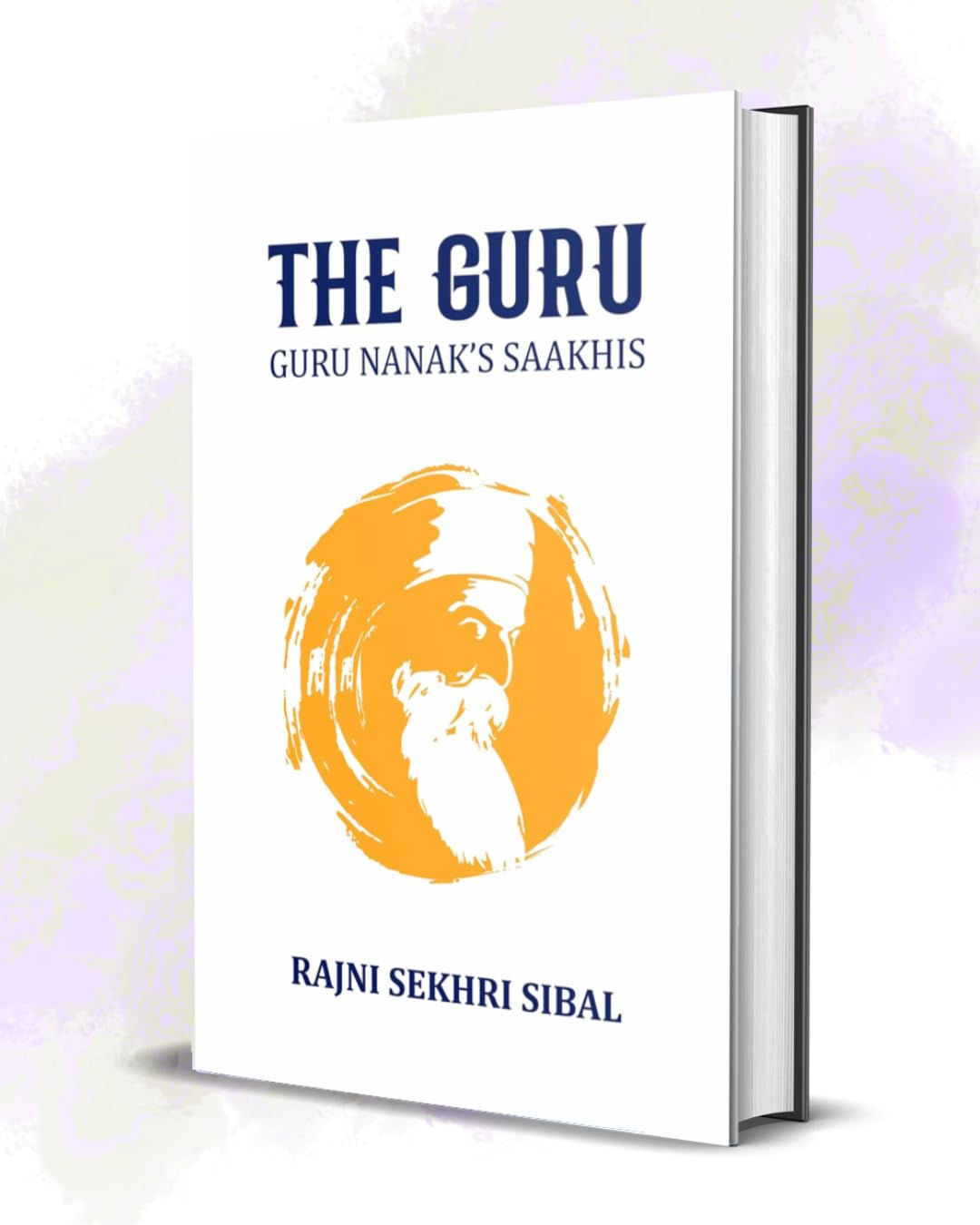 The Guru - Guru Nanak's Saakhis