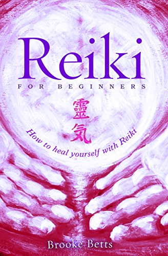 Reiki for Beginners: How to Heal Yourself with Reiki (English Edition) PDF Ebook En Ligne