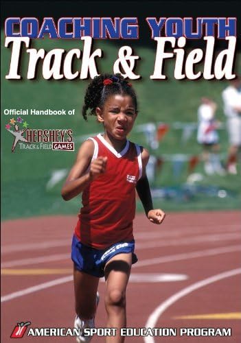 Coaching Youth Track & Field (Coaching Youth Sports)