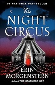 The Night Circus: A Novel
