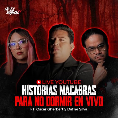HISTORIAS MACABRAS PARA NO DORMIR | EN VIVO