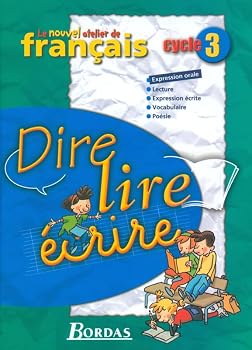 Paperback DIRE LIRE ECRIRE CYCLE 3 [French] Book