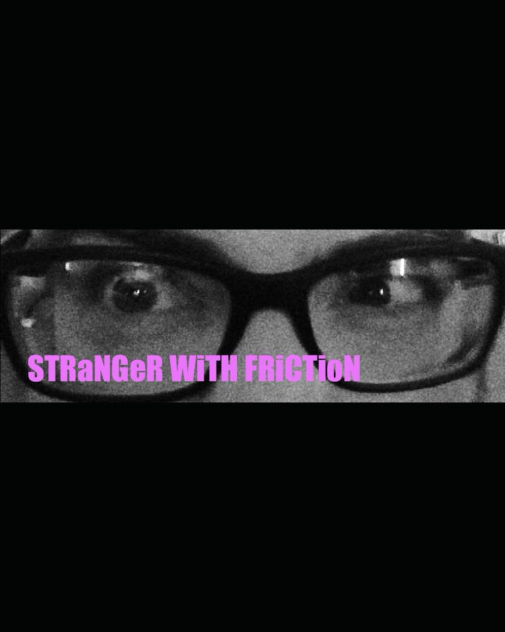 Cover of Stranger with Friction, December, 2023