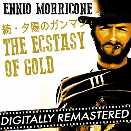続・夕陽のガンマン : The Ecstasy of Gold - Single de Ennio Morricone en Amazon ...