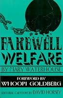 Farewell Welfare 0897164504 Book Cover