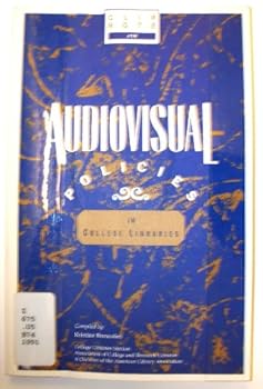 Audiovisual Policies in College Libraries (Clip Note, No. 14) - Book #14 of the Clip Note