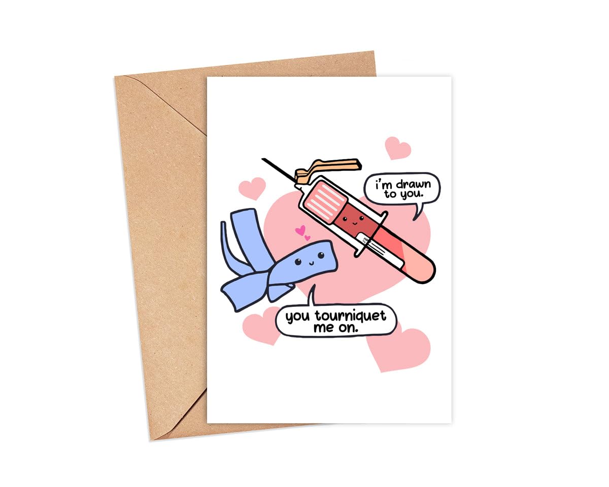 You Tourniquet Me On Card - I'm Drawn To You Card - Medical Pun Card Gift For Doctor - Nurse - Anniversary Valentine Card - Laboratory Medicine Card - Healthcare Worker Card - Greeting Card