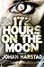 172 Hours on the Moon