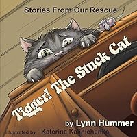Tigger! The Stuck Cat B08BTZ38MK Book Cover