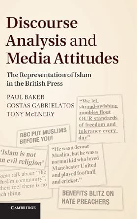 Discourse Analysis and Media Attitudes: The Representation of Islam in the British Press book cover