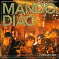 洋楽 MANDO DIAO / hurricane bar #24 洋楽 MANDO DIAO / hurricane bar #24 Mando Diao – Hurricane