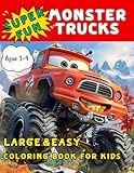  Super Fun Monster Trucks: Coloring Book for Kids Ages 1-4, Boys & Girls, Preschool Children, 49 Easy & Big Monster Trucks Coloring Page with Monster ... Dump Trucks, Garbage Trucks, and More.