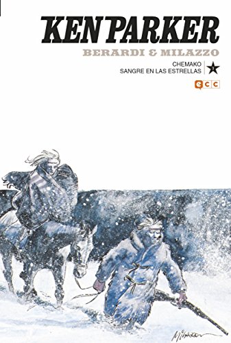 Ken Parker núm. 03: Chemako. Sangre en las estrellas