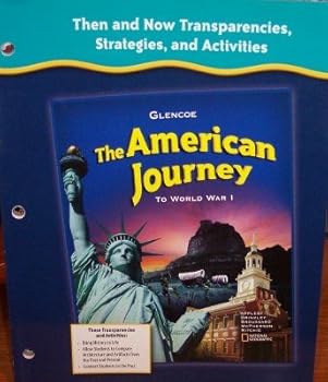 Paperback Then and Now Transparencies, STrategies, and Activities (The American Journey: to World War 1) Book