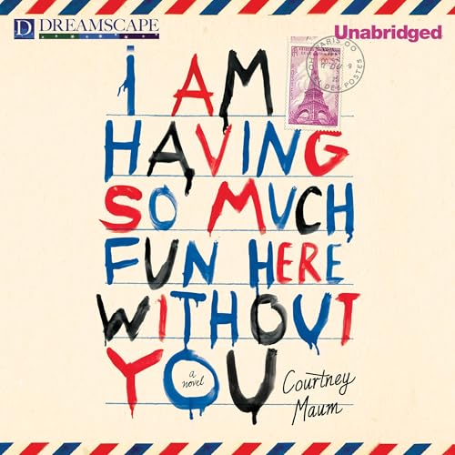I Am Having So Much Fun Here Without You B0DG16J8KC Book Cover