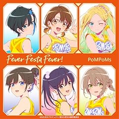 FeverFestaFever! / PoMPoMs