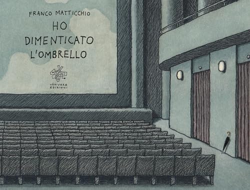 Ho Dimenticato L'ombrello. Ediz. Illustrata
