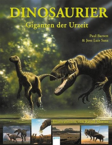Dinosaurier - Giganten der Urzeit Dinosaurier - Giganten der Urzeit