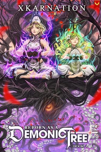 Cover of Reborn As a Demonic Tree: Book 4
