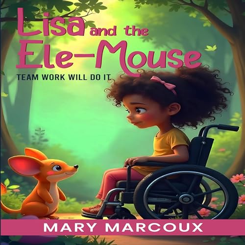 Lisa and the Ele-Mouse Audiolibro Por Mary Marcoux arte de portada
