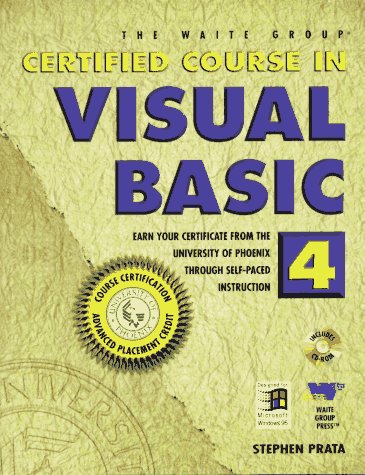 Certified Course in Visual Basic 4: Earn Your Certificate Through Self ...
