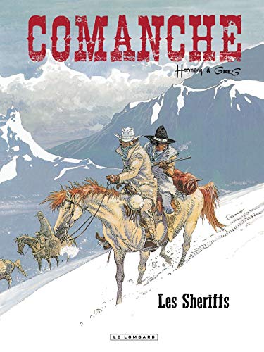 Télécharger Comanche - tome 8 - Les Sheriffs livre En ligne