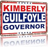 Kimberly Guilfoyle Governor Election Metal Sign 12x8 In