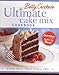 Betty Crocker's Ultimate Cake Mix Cookbook: Create Sweet Magic from a Mix
