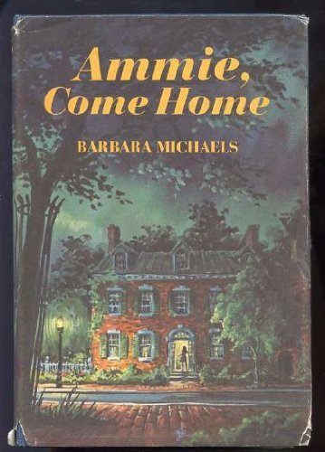 Ammie, Come Home by Barbara Michaels (1968-06-02) B01K3NL8VI Book Cover