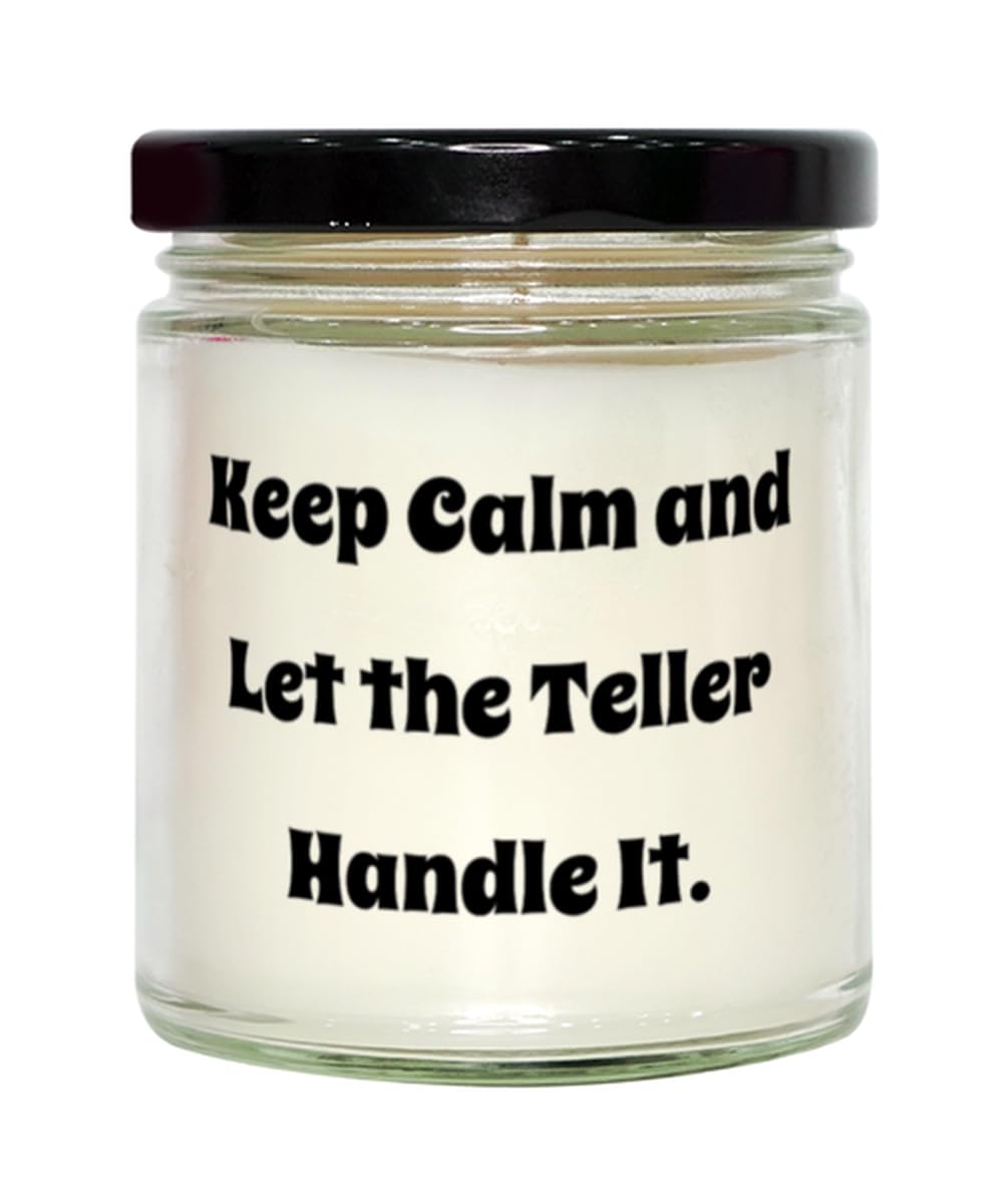 Cool Teller Scent Candle, Keep Calm and Let The Teller Handle It, Present for Men Women, Surprise Gifts from Colleagues