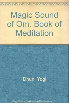 The magic sound of Om: A book of meditation