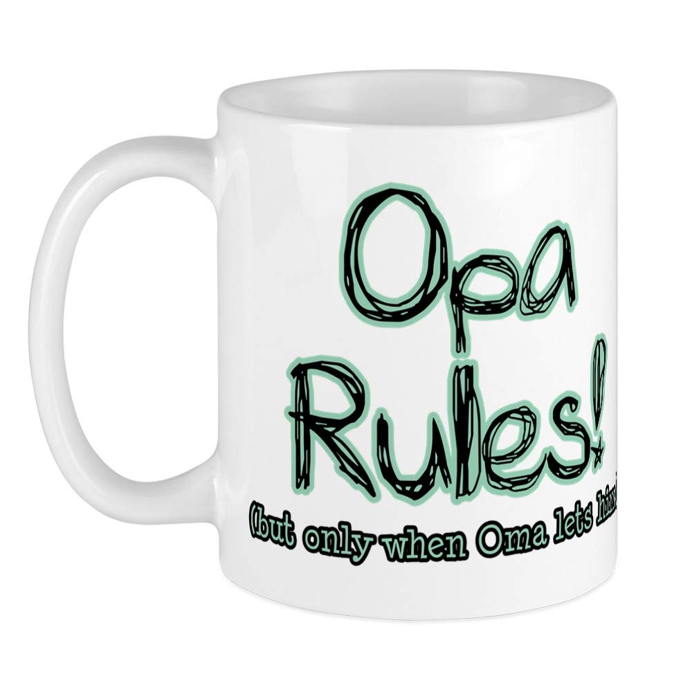 CafePress Opa Rules When Oma Lets Him Mug 11 oz (325 ml) Ceramic Coffee Mug