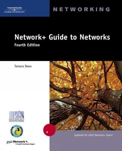 Network+ Guide to Networks