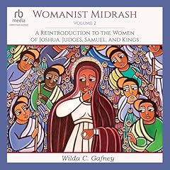 Womanist Midrash, Volume 2 Audiolibro Por Wilda C. Gafney arte de portada