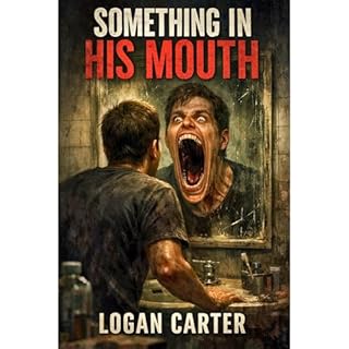 Something in His Mouth Audiobook By Logan Carter cover art