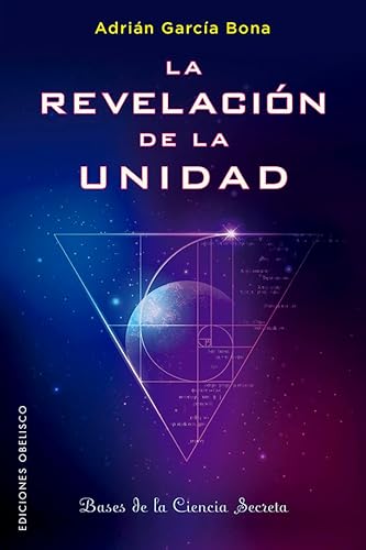 La revelación de la unidad (Estudios y documentos)