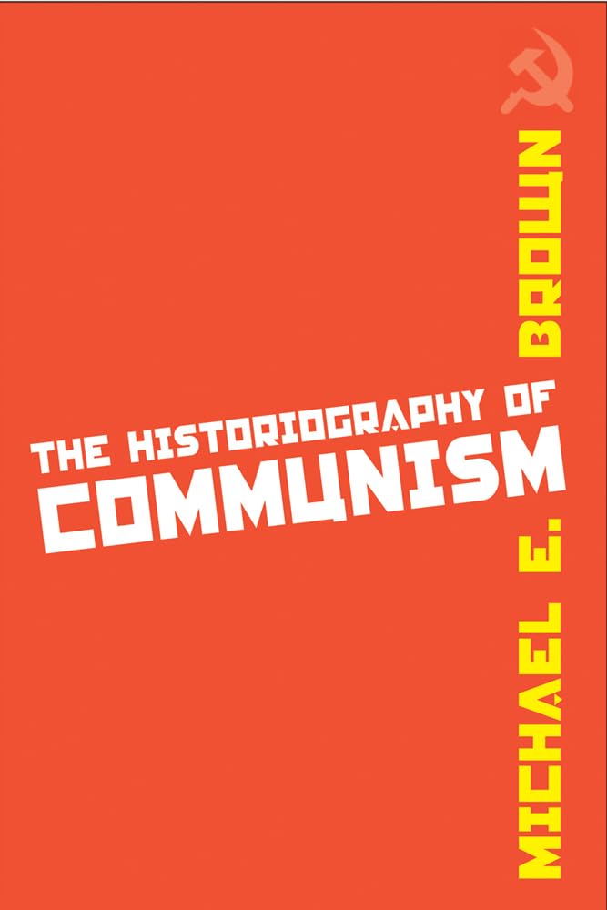 Buy The Historiography of Communism โ BookShops.in