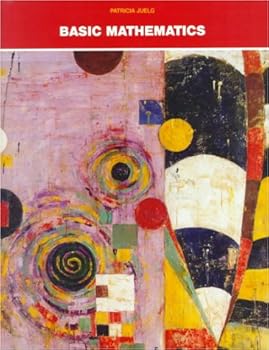 Paperback Basic Mathematics: A Concept Approach (Juelg Developmental Mathematics Series) Book