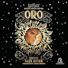 Oro: Dueling Crowns Edition Audiolibro Por Alex Aster arte de portada