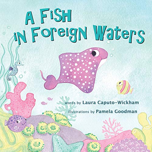 A Fish in Foreign Waters: a Book for Bilingual ... [Large Print] 1938712196 Book Cover