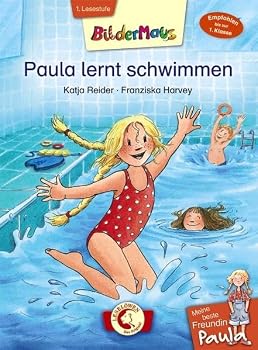 Bildermaus - Meine beste Freundin Paula: Paula lernt schwimmen
