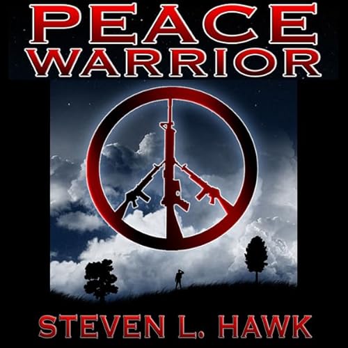Peace Warrior Audiolivro Por Steven L. Hawk capa