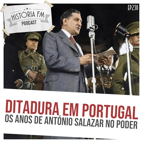230 Ditadura em Portugal: os anos de Ant&oacute;nio Salazar no poder